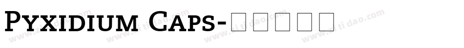 Pyxidium Caps字体转换